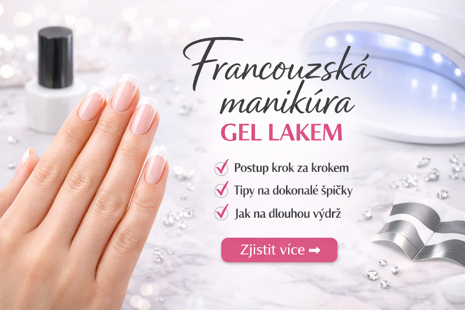 Jak udělat francouzskou manikúru gel lakem: postup krok za krokem