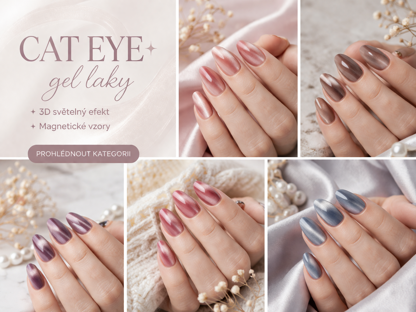 Cat eye gel laky – jemné magnetické odstíny s efektem kočičího oka